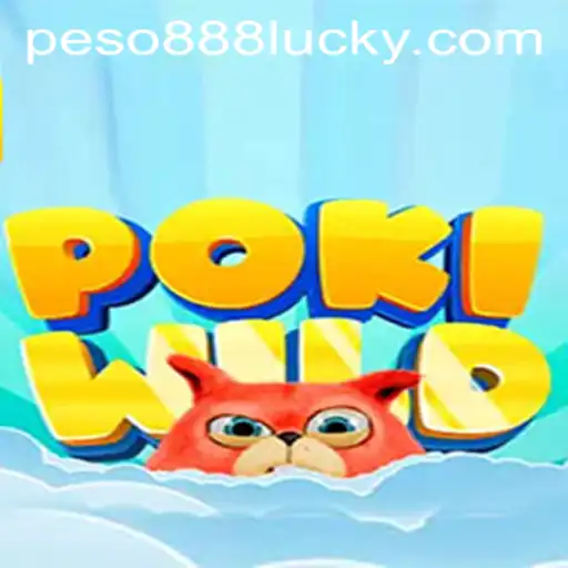 Discover the Exciting World of PokiWild and Peso888