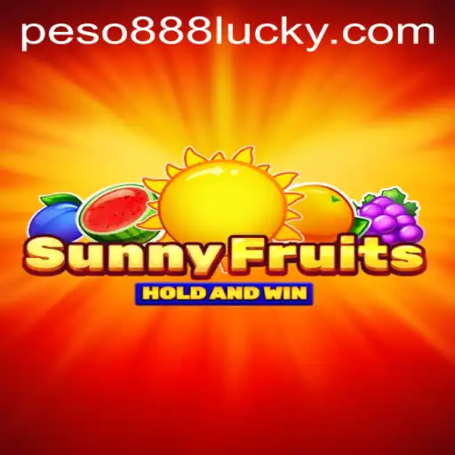 Experience the Excitement of SunnyFruits with Peso888